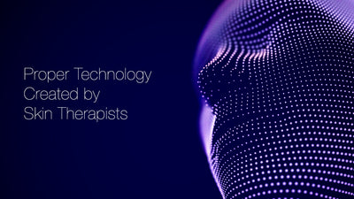 Proper Technology Created by Skin Therapists
